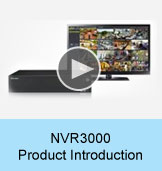 NVR3000 Product Introduction Video