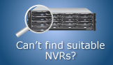Find suitable NVRs