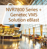 NVR7800 Series + Genetec VMS Solution eBlast
